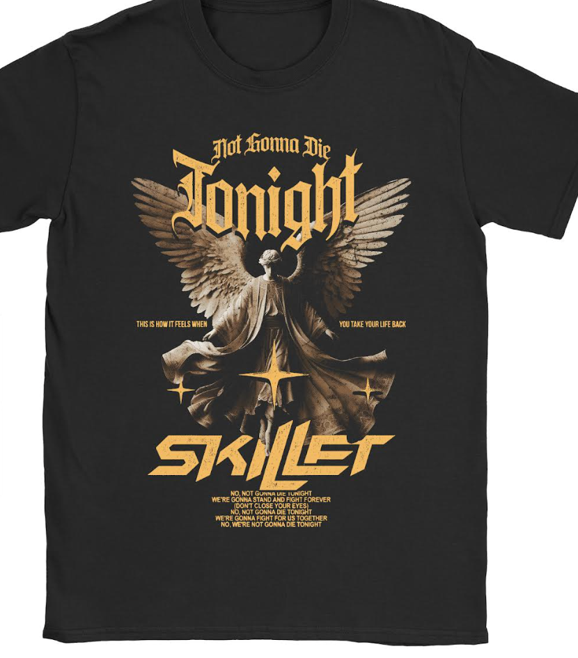 Not Gonna Die Tonight Tee